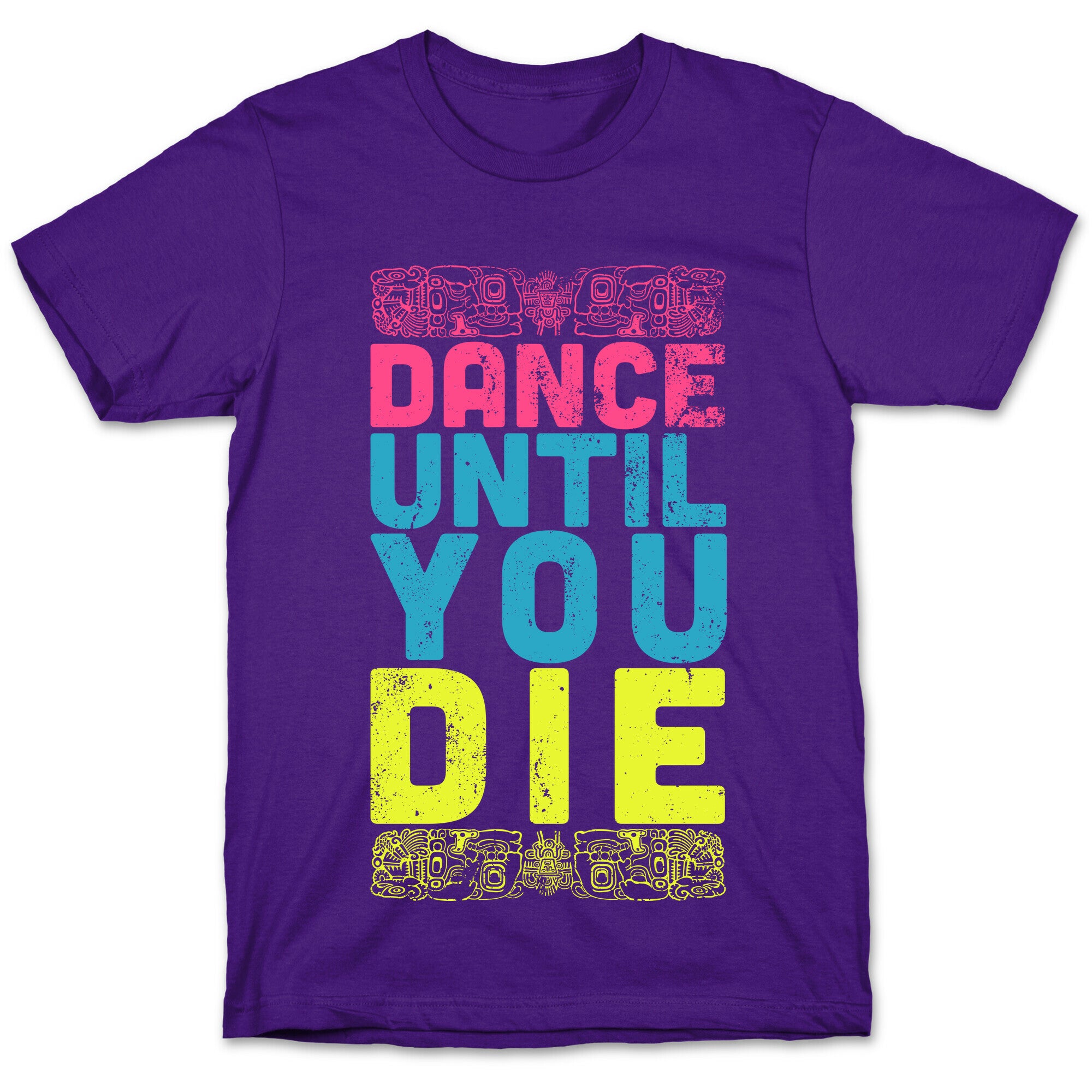 Dance Until You Die (Dark Tank) T-Shirt